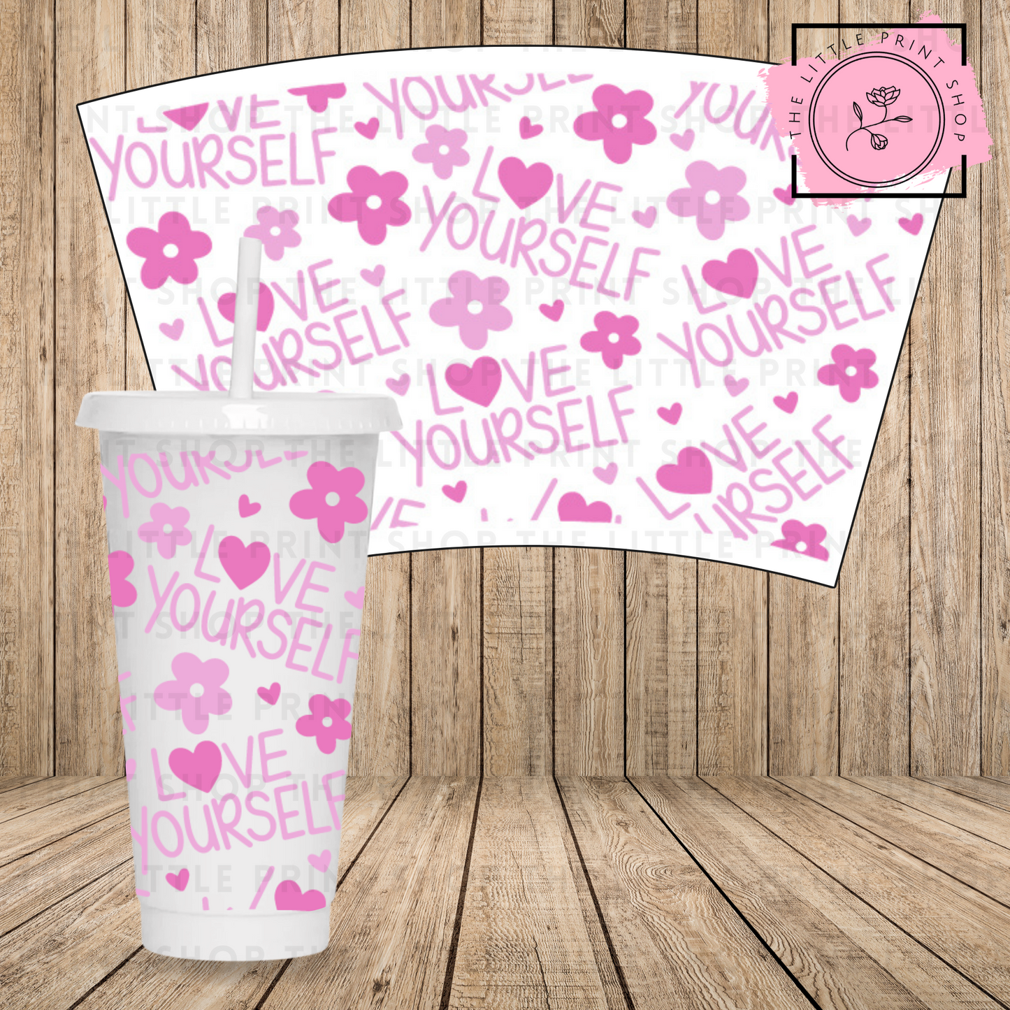 Love Yourself - 24oz Printed UV DTF Wrap