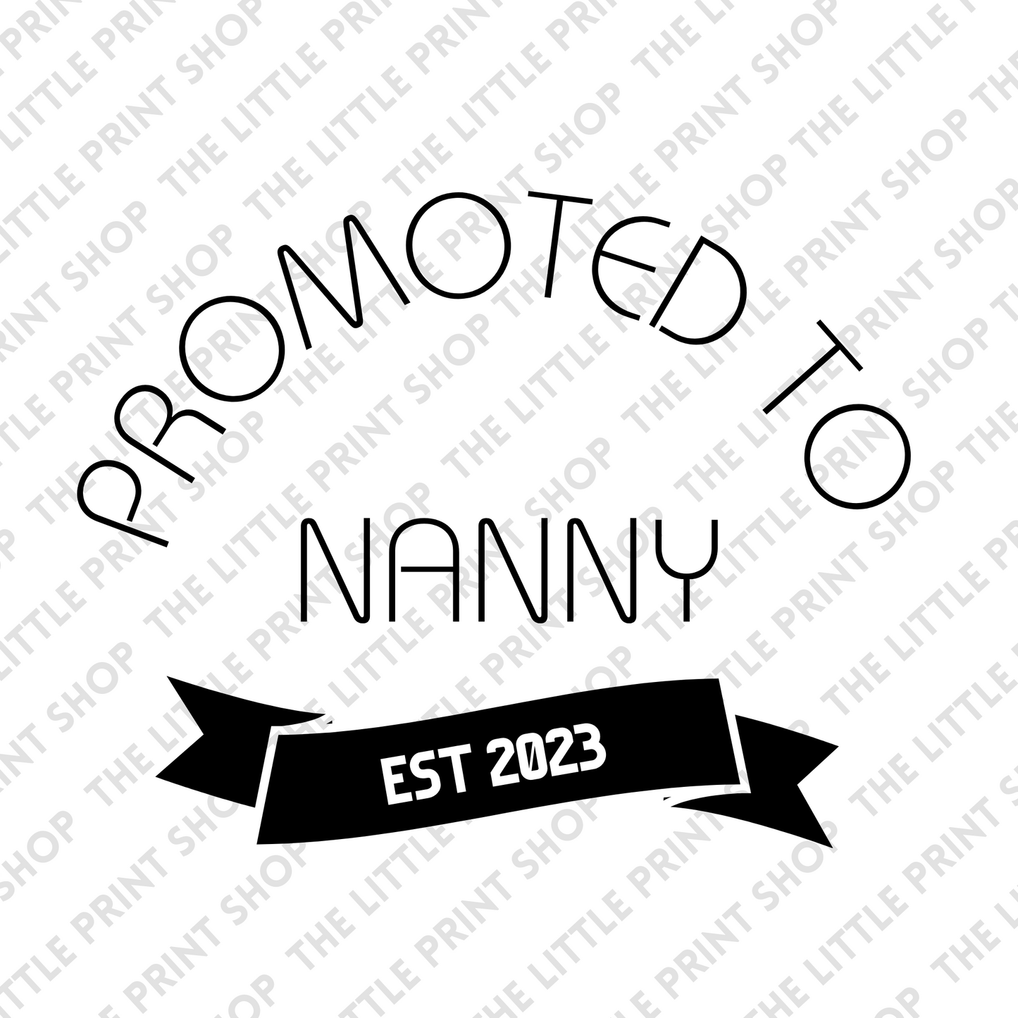 Promoted To Nanny - UV DTF 3.5 inch Decal