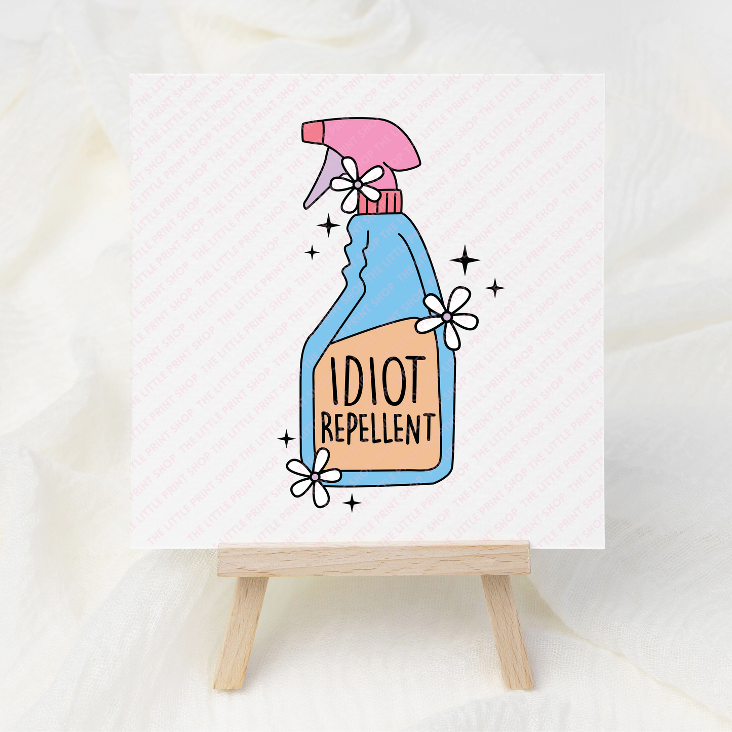 Idiot Repellent - UV DTF 3 inch Decals