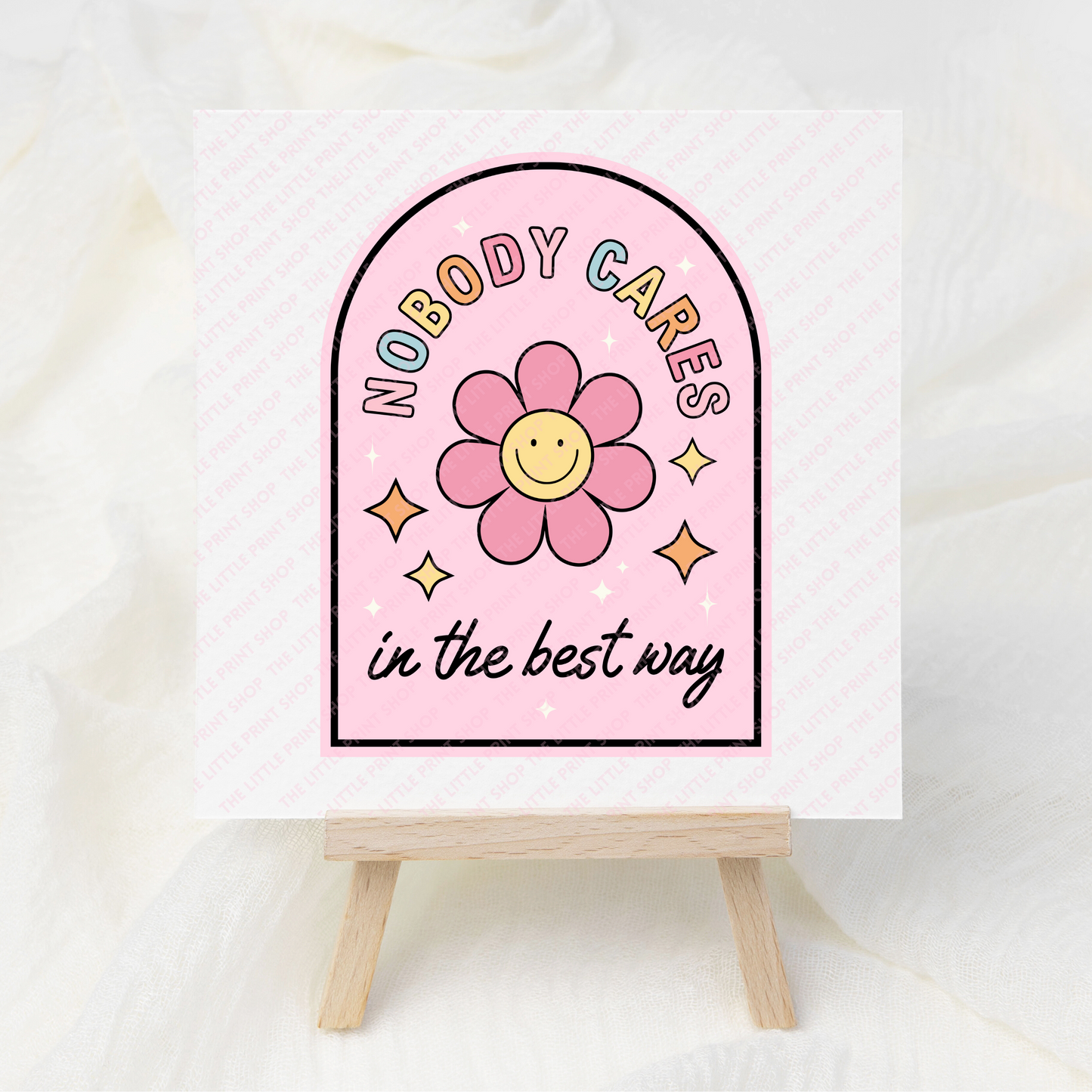 Nobody Cares - UV DTF 3 inch Decals