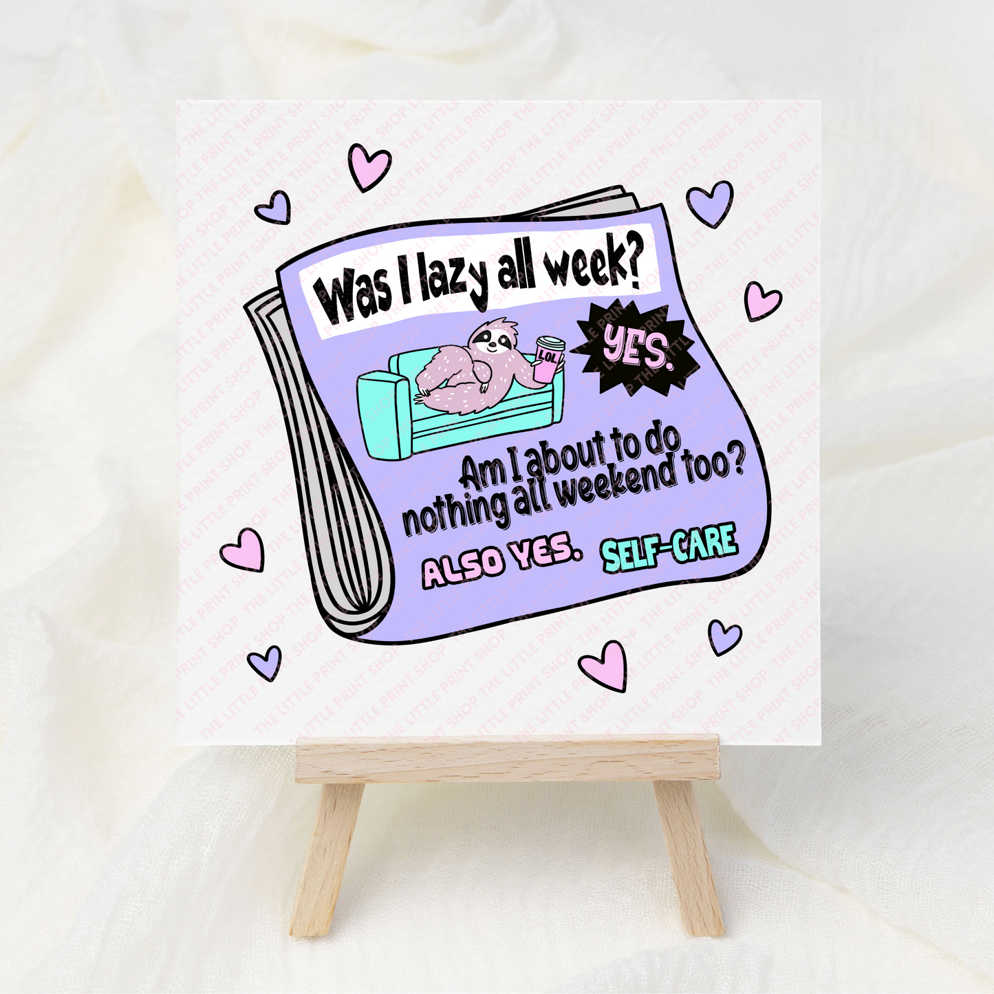 Was I Lazy All Week - UV DTF 3 inch Decals