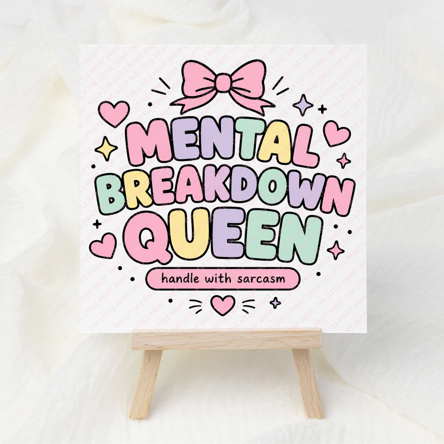 Mental Breakdown Queen - UV DTF 3 inch Decals