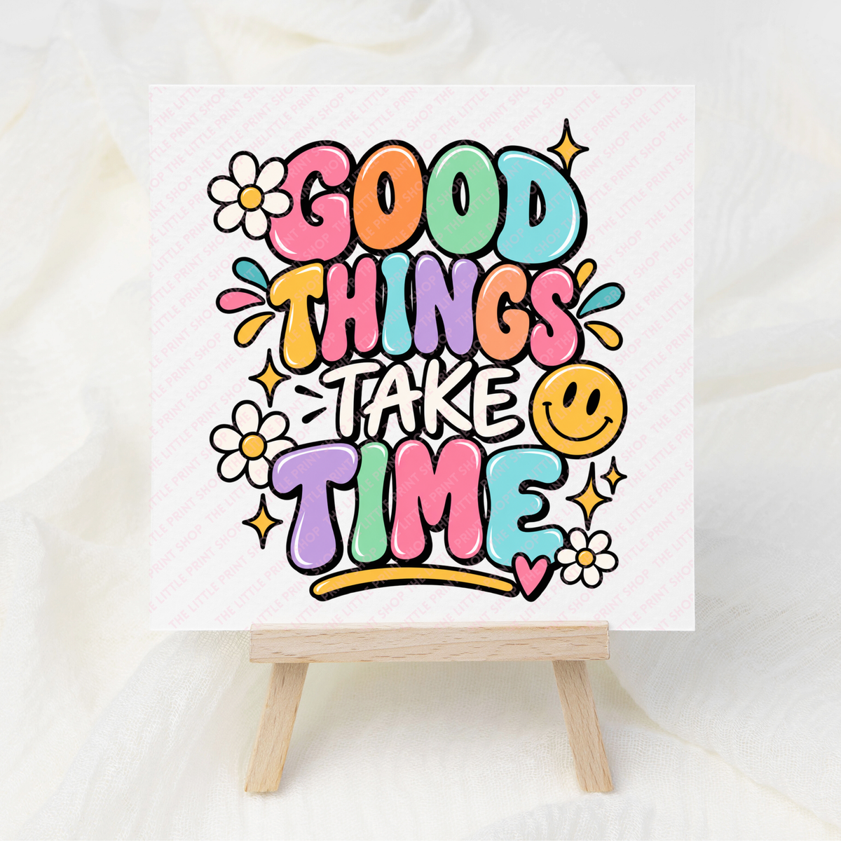 Good Things Take Time - UV DTF 3 inch Decal