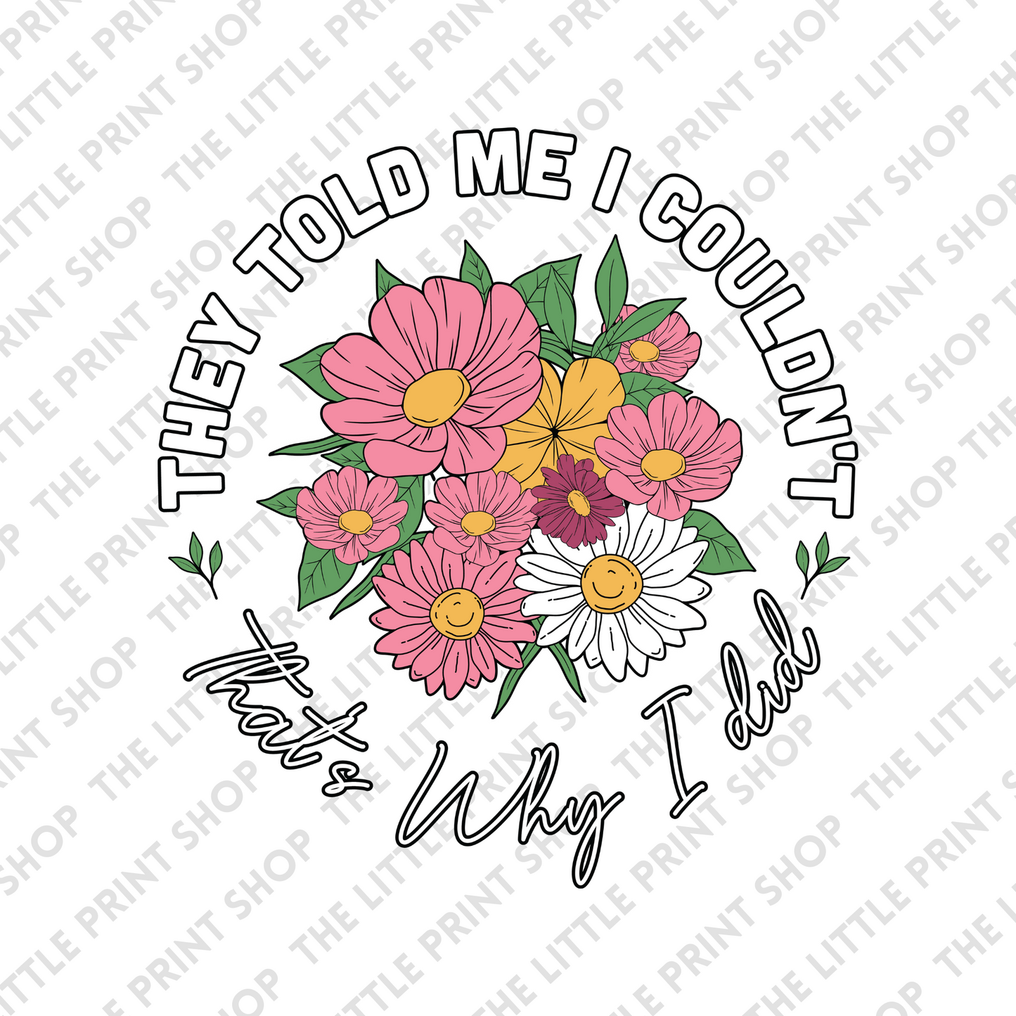 Flower Quote - UV DTF 3 inch Decals