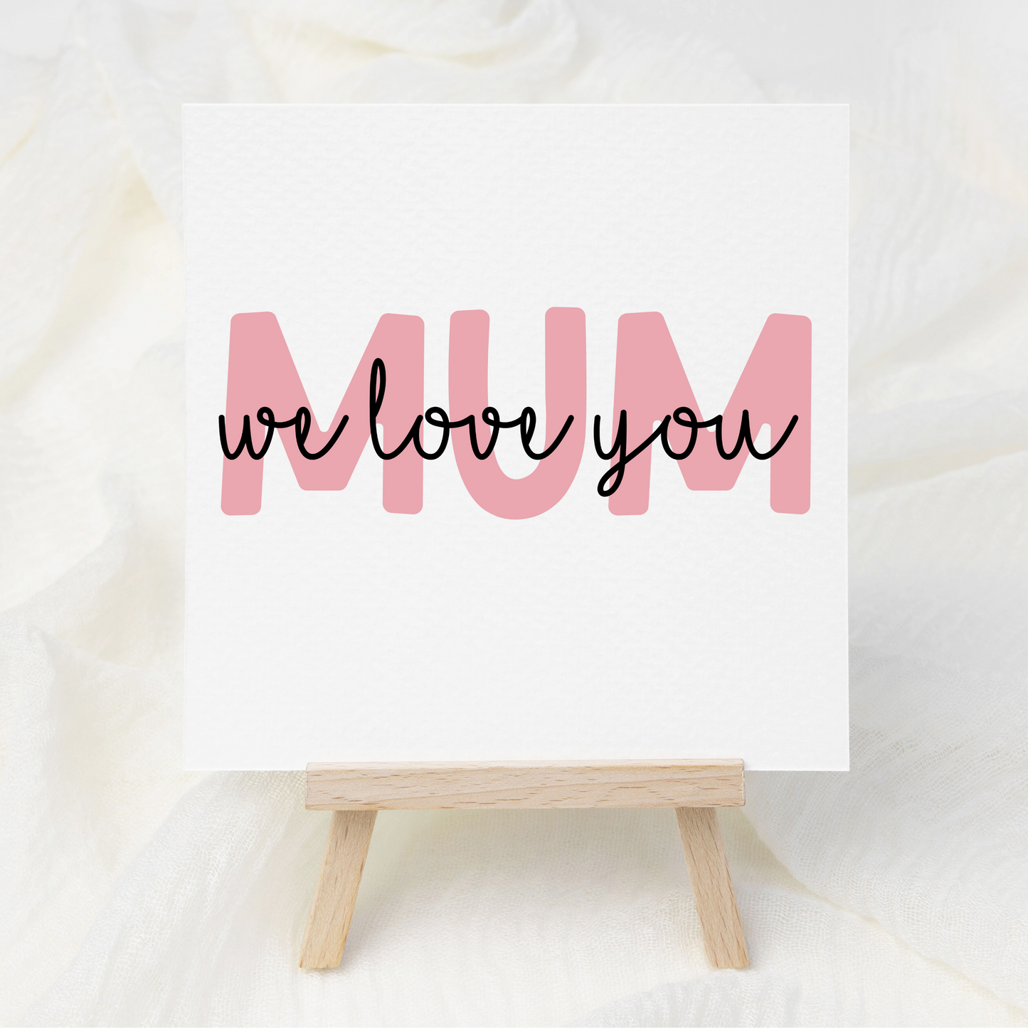 MUM - We Love You - Pink - UV DTF 3 inch Decals