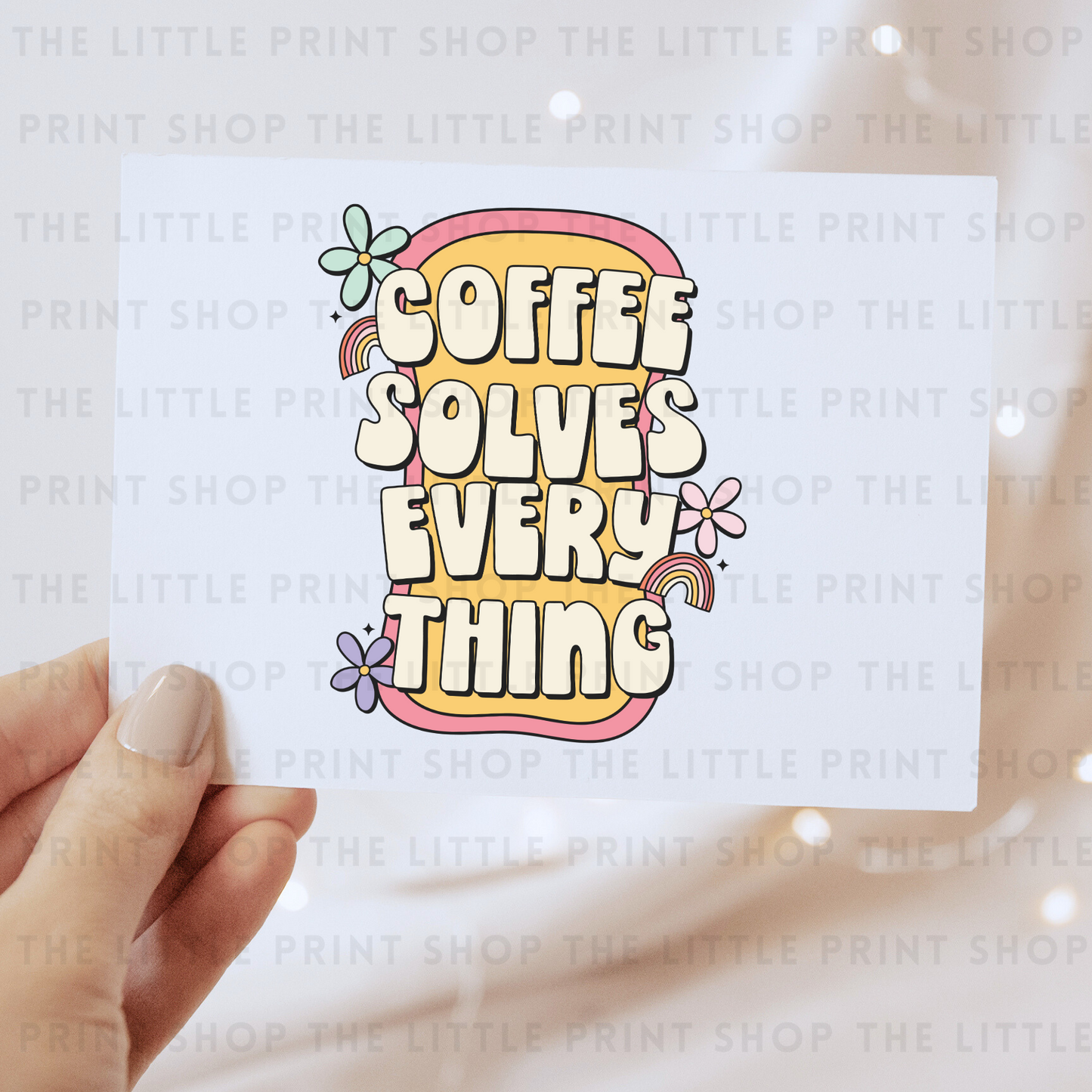 Coffee Solves Everything - DTF Transfer Decal