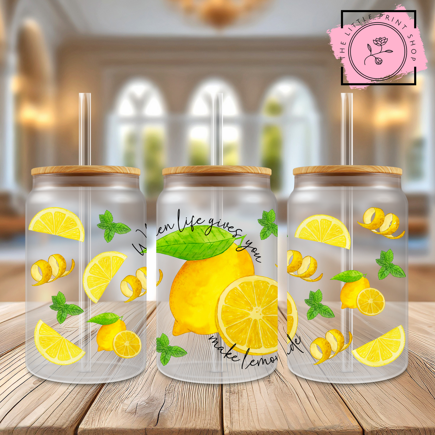 When Life Gives Lemons - 16oz Libbey Glass Printed UV DTF Wrap