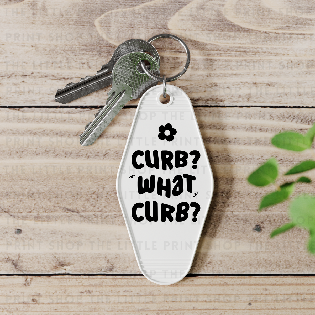 What Curb? - UV DTF Motel Keyring Decal