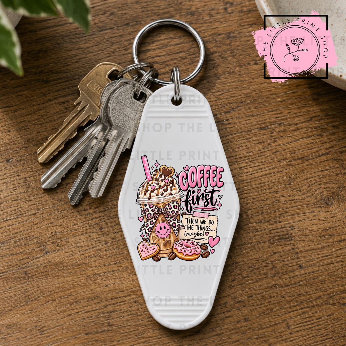 Coffee First - UV DTF Motel Keyring Decal