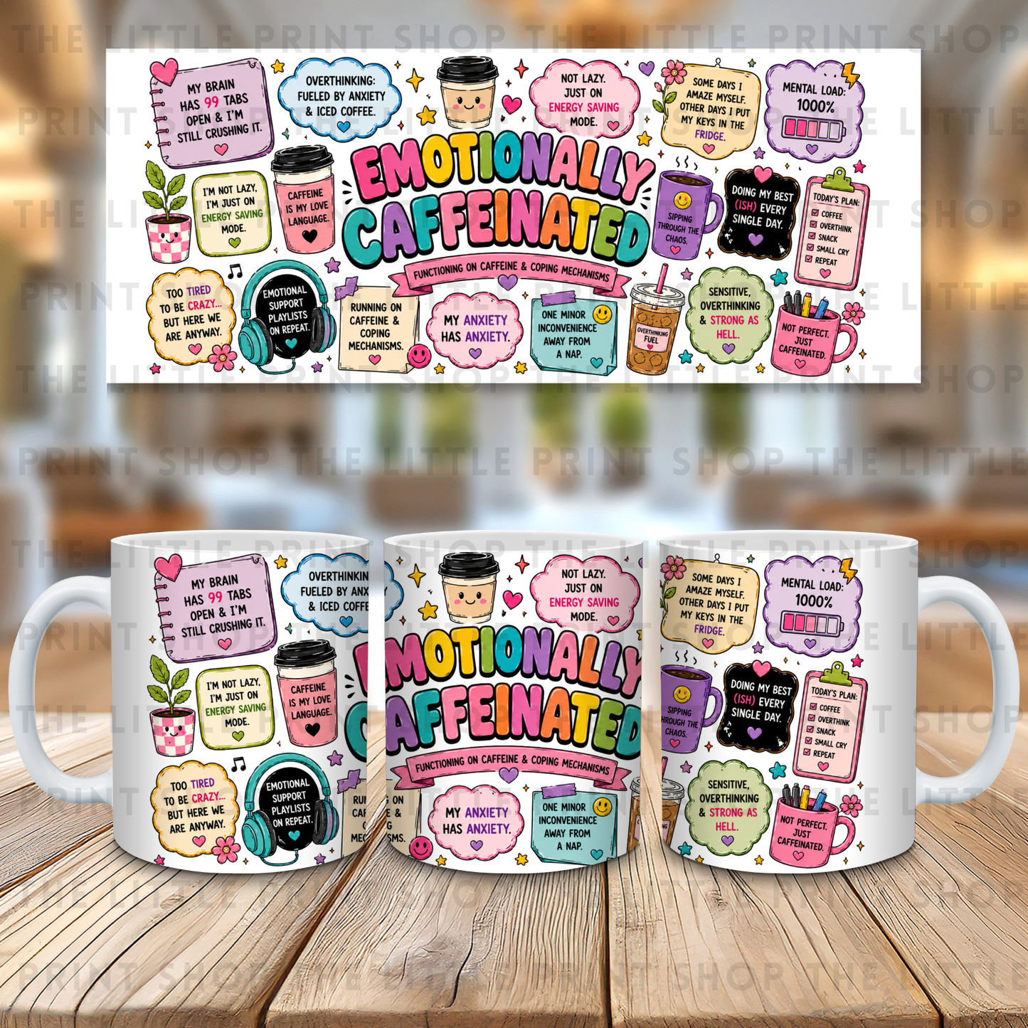 Emotionally Caffeinated - 11oz Sublimation Wrap