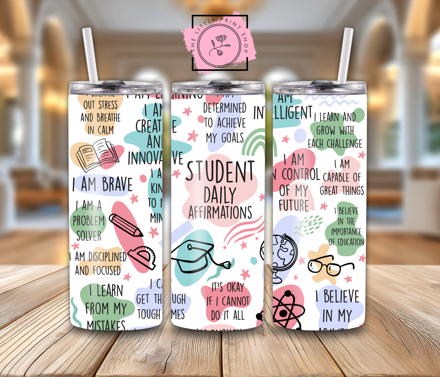 Student Daily Affirmations - 20oz Sublimation Wrap
