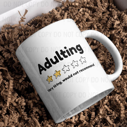 Adulting - Very Tiring - 11oz Sublimation Wrap