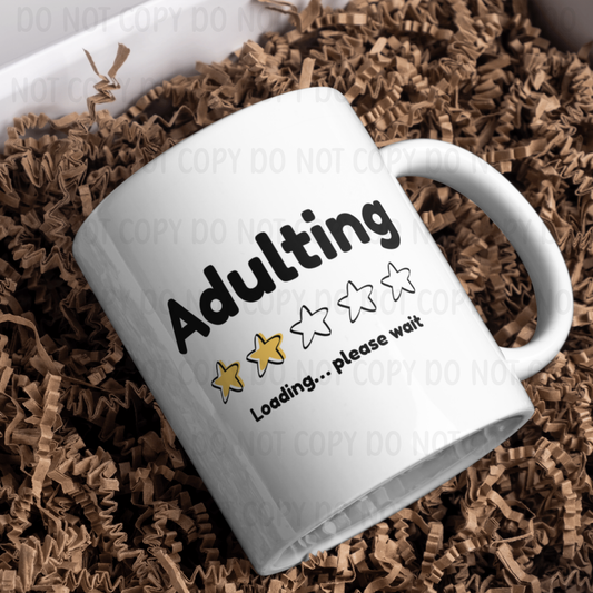 Adulting - Loading Please Wait.. - 11oz Sublimation Wrap