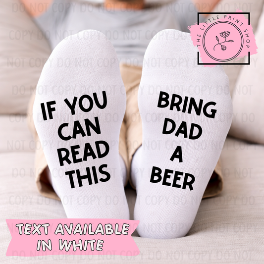Bring Dad A Beer - DTF Sock Transfer Sheet