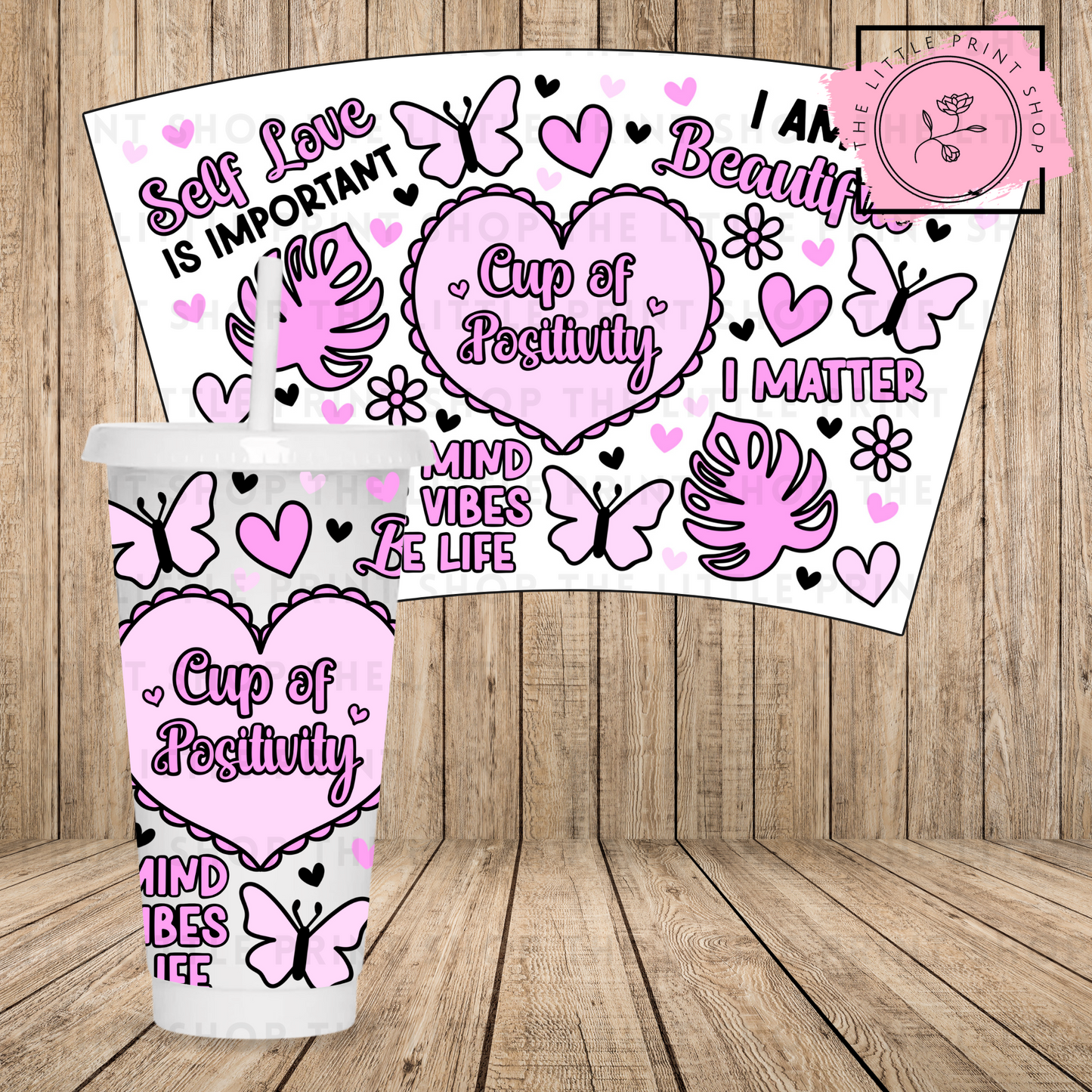 Cup Of Positivity - 24oz Printed UV DTF Wrap