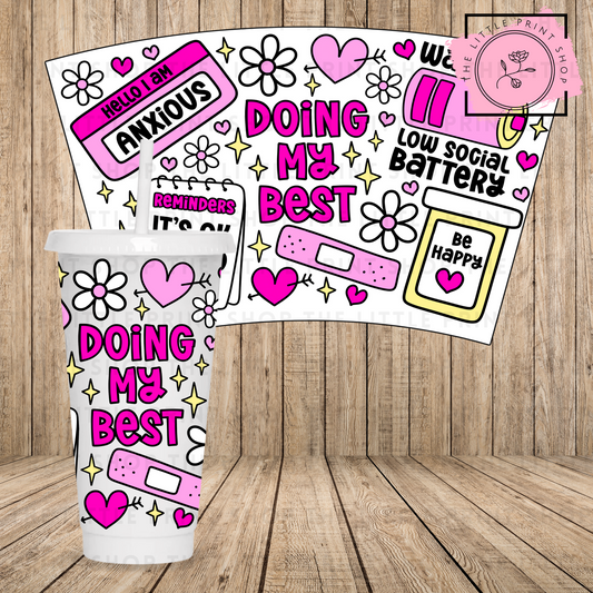 Doing My Best - 24oz Printed UV DTF Wrap