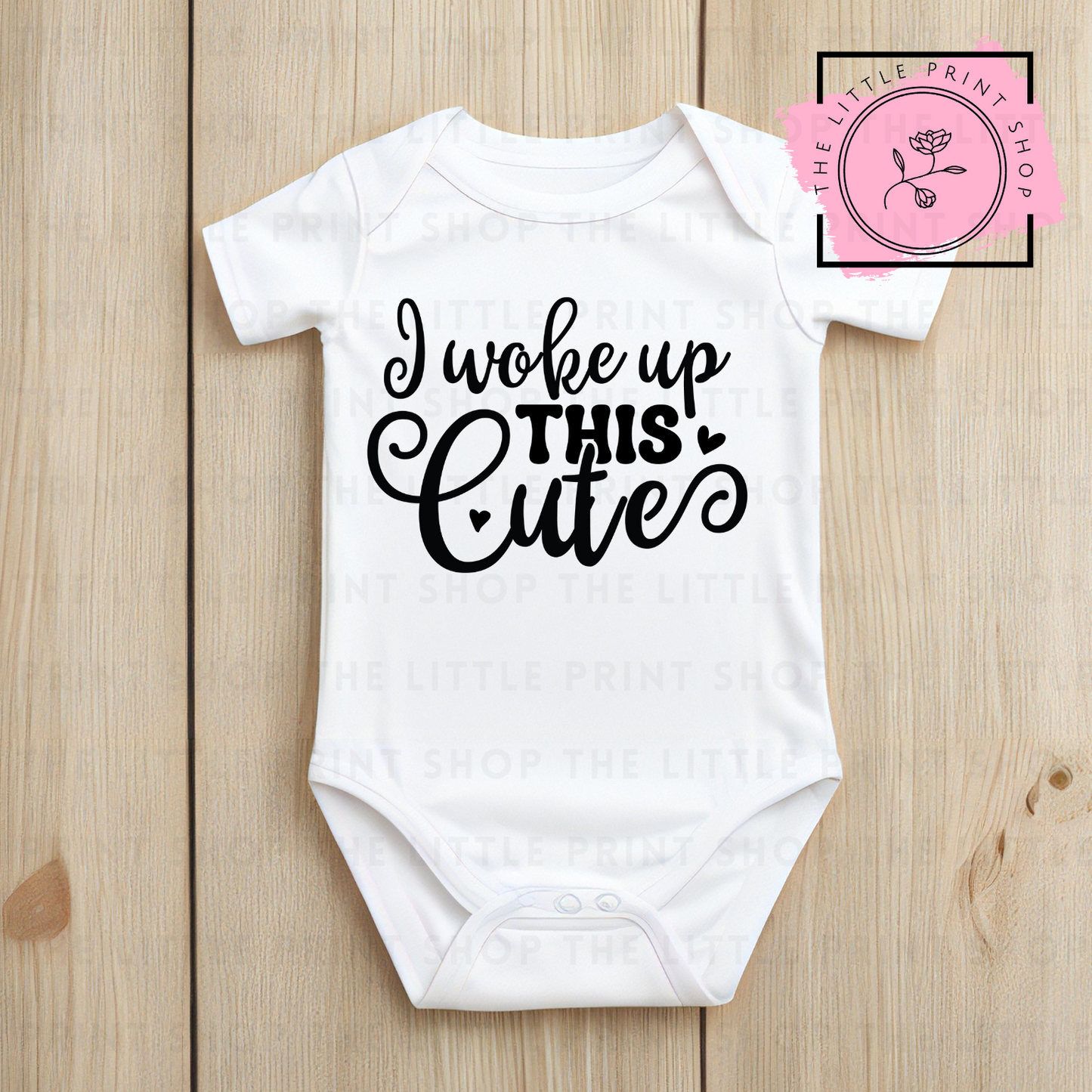 Woke Up Cute - DTF Transfer Decal
