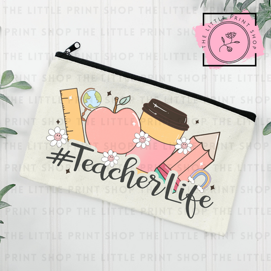 Teacher Life - Zip Pouch DTF Transfer