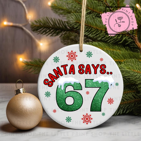 Santa Says.. 67 - Glitter - UV DTF Bauble Decal