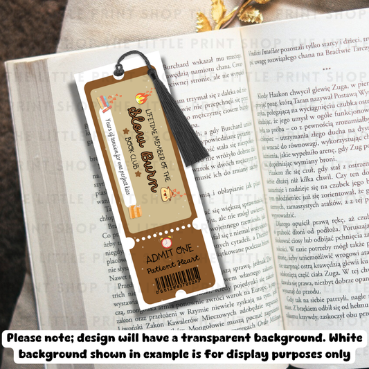 Slow Burn - UV DTF 14cm x 5cm Bookmark Decal