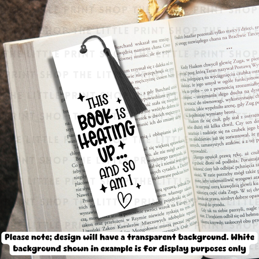 Heating Up - UV DTF 14cm x 5cm Bookmark Decal