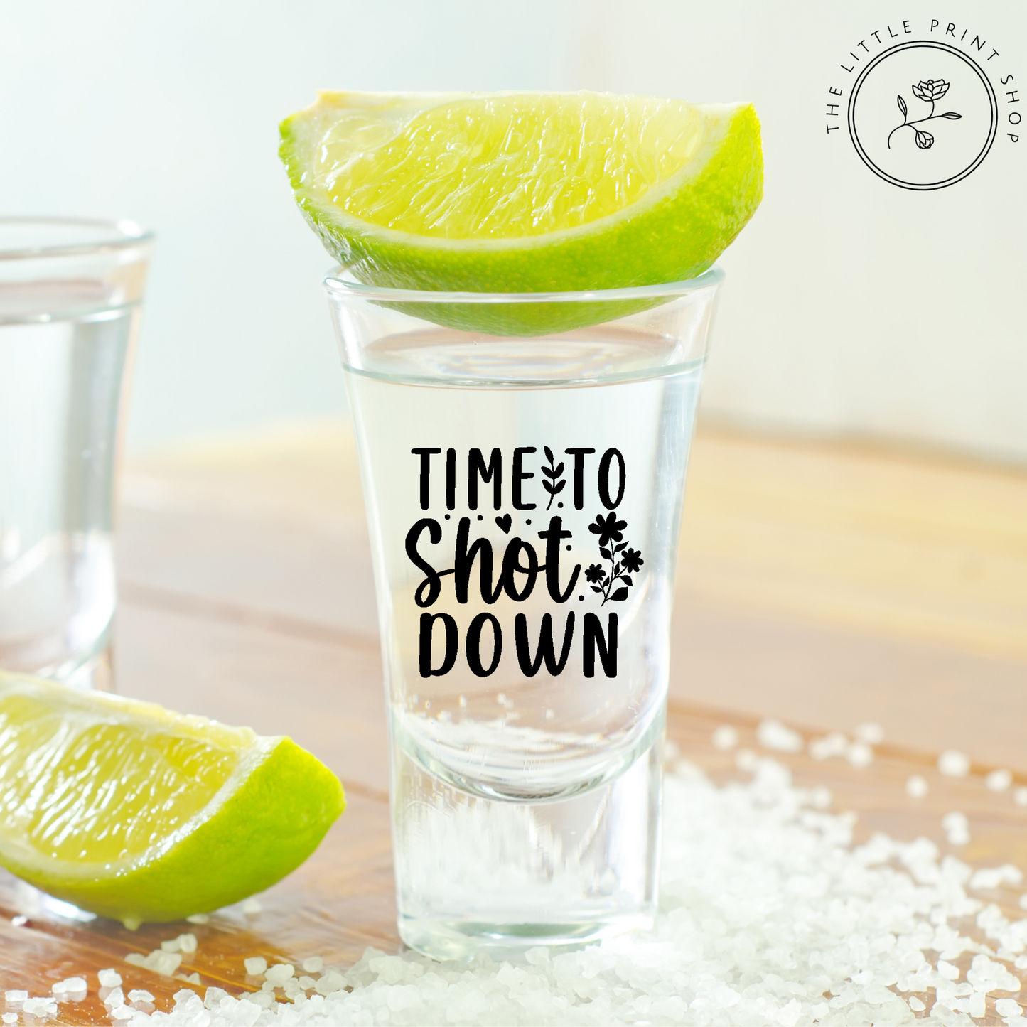 Time To Shot Down - UV DTF 4cm Shot Glass Decal