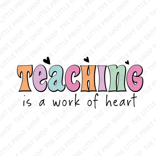 Teaching A Work Of Heart - UV DTF 3 inch Decals