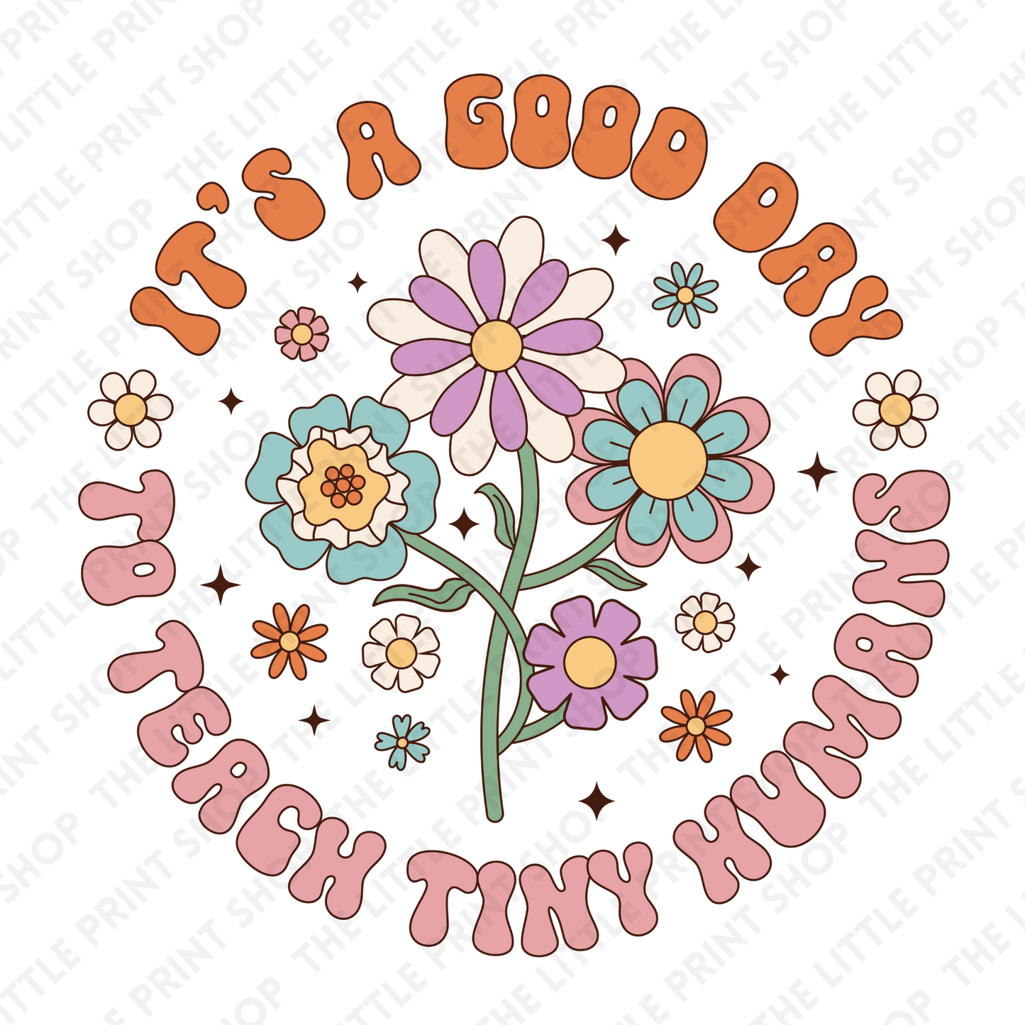 It's A Good Day To Teach Tiny Humans - UV DTF 3 inch Decals