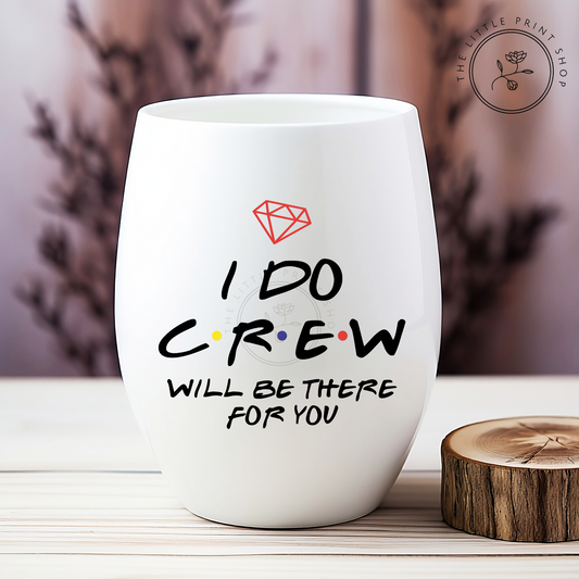 I Do Crew - UV DTF 3 inch Decals