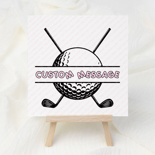 Golf - Custom Message - UV DTF 3 inch Decals