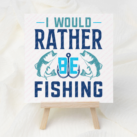 I Would Rather Be - UV DTF 3 inch Decals