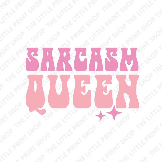 Sarcasm Queen - UV DTF 3 inch Decals