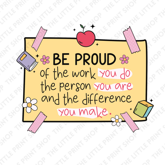 Be Proud - UV DTF 3 inch Decals