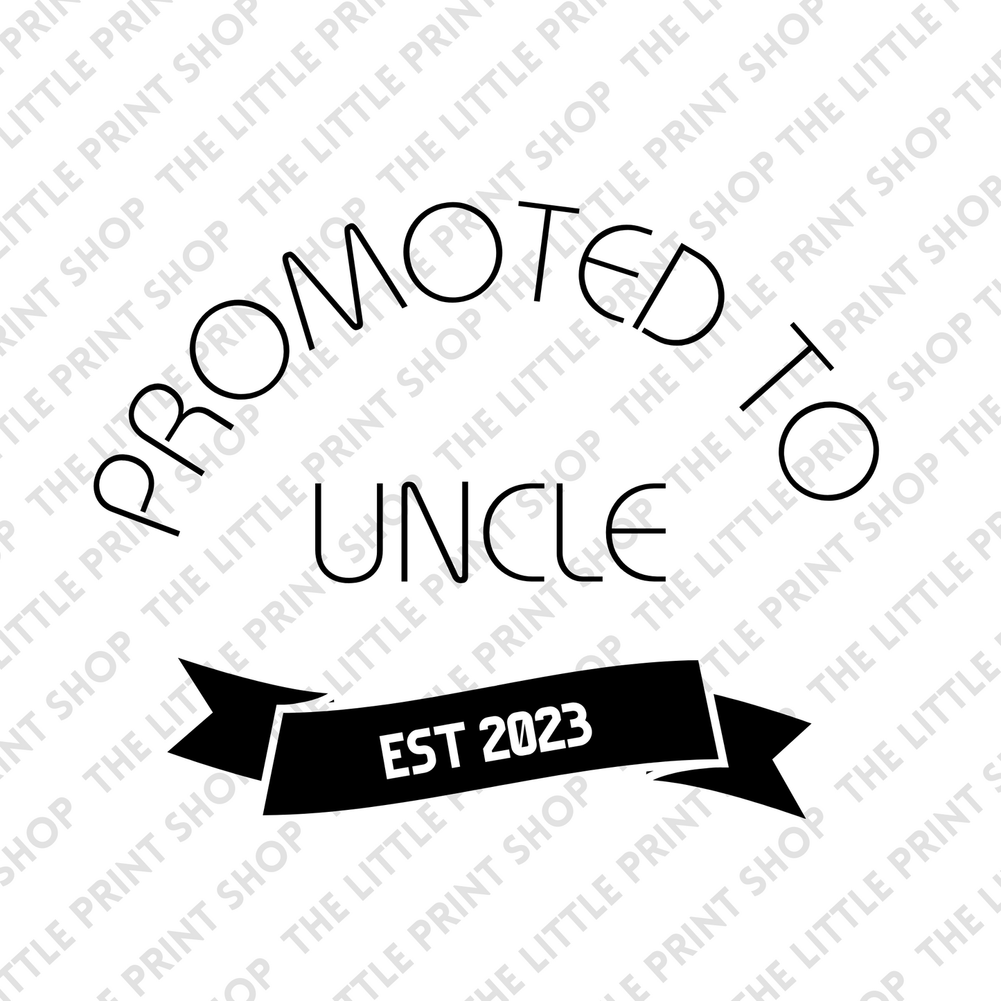 Promoted To Uncle - UV DTF 3.5 inch Decal