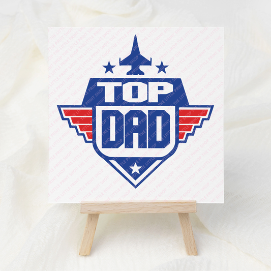 Top DAD - UV DTF 3 inch Decals