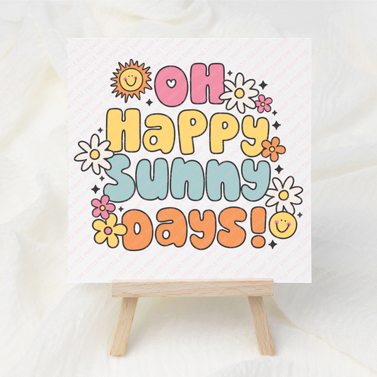 Happy Days - UV DTF 3 inch Decals