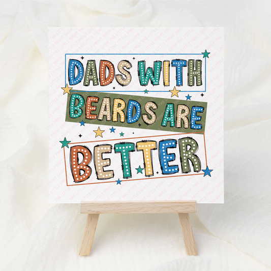 Dads With Beards - UV DTF 3 inch Decals
