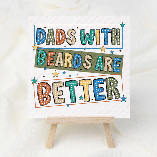 Dads With Beards - UV DTF 3 inch Decals