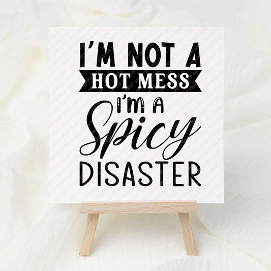 Spicy Disaster - UV DTF 3 inch Decals