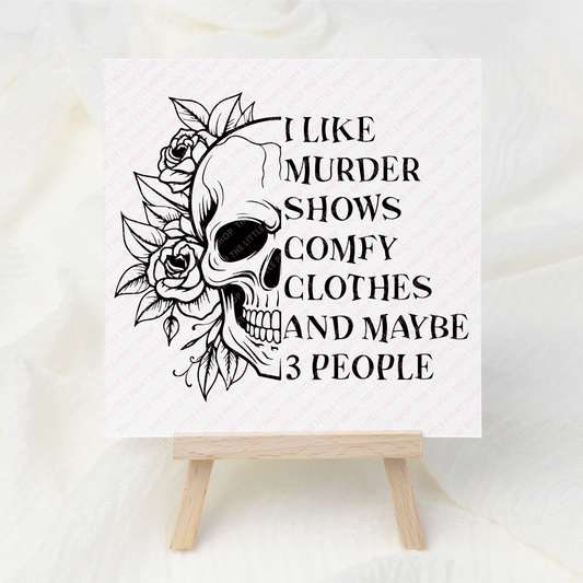 Murder Shows - UV DTF 3 inch Decal