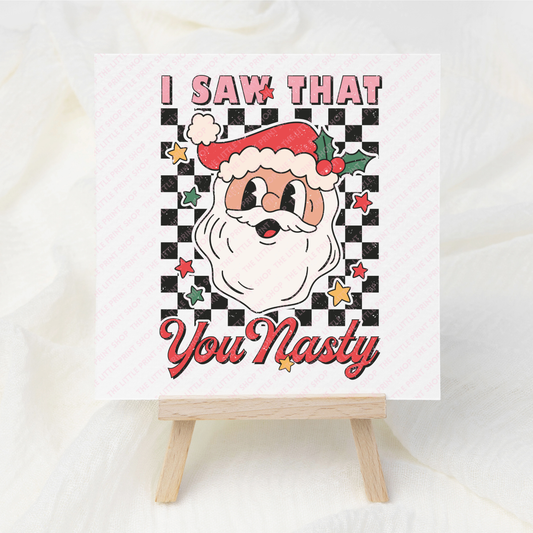You Nasty - UV DTF 3 inch Decal