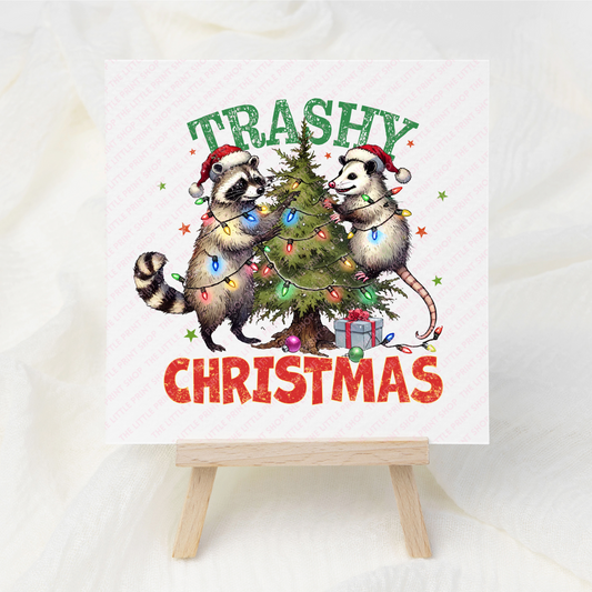 Trashy Christmas - UV DTF 3 inch Decal