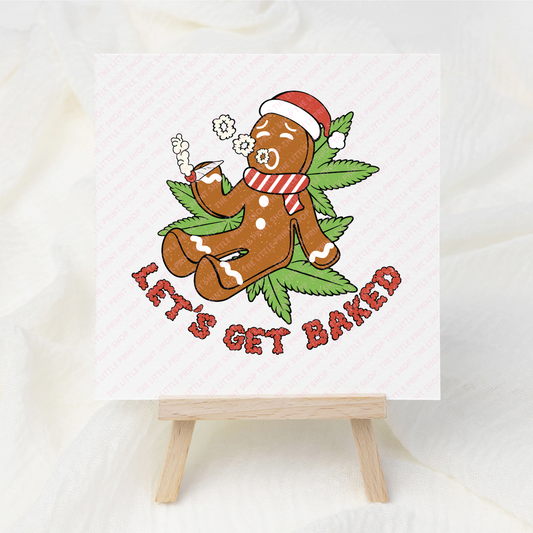 Let's Get Baked - UV DTF 3 inch Decal