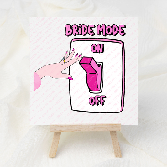 Bride Mode On - UV DTF 3 inch Decals