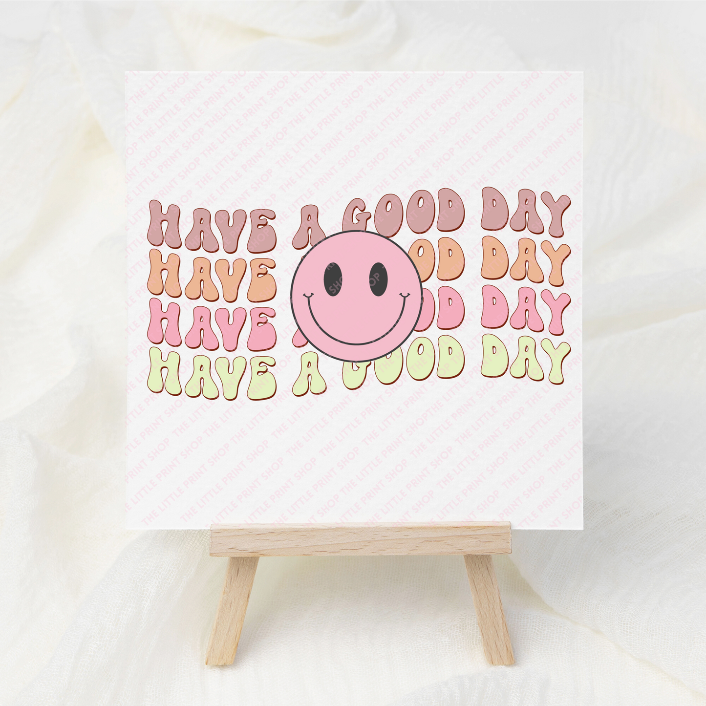 Have A Good Day - UV DTF 3 inch Decals