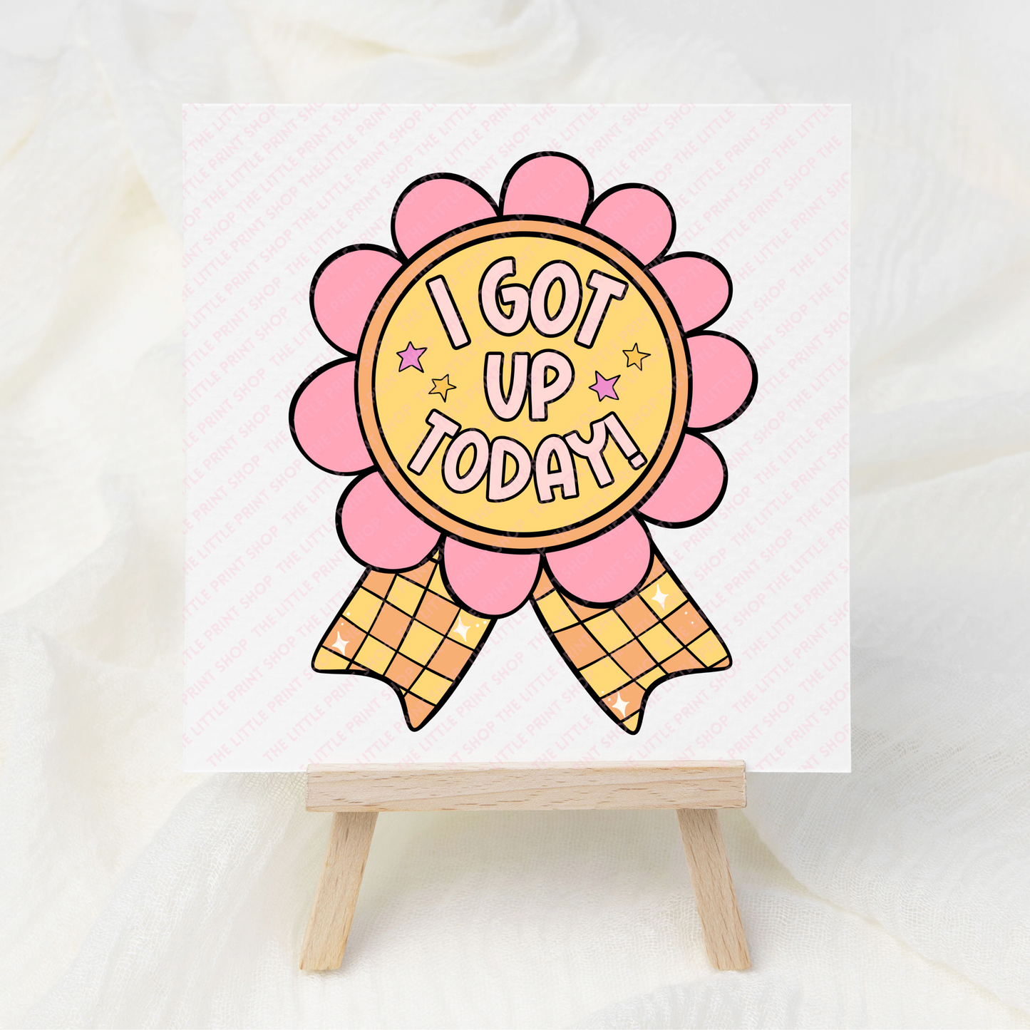 Got Up Today - UV DTF 3 inch Decals