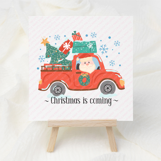 Christmas Is Coming - UV DTF 3 inch Decal