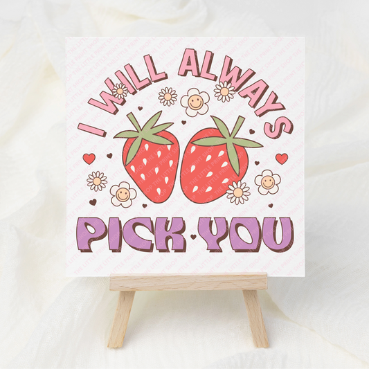 Pick You - UV DTF 3 inch Decals