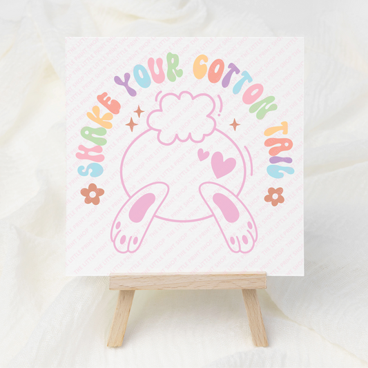 Shake Your Cotton Tail - UV DTF 3 inch Decals