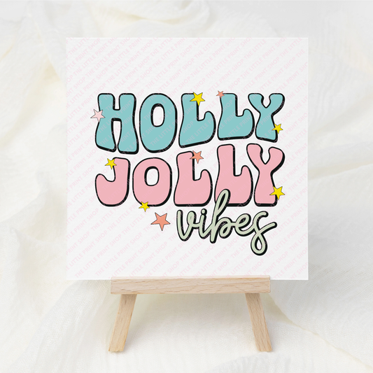 Holly Jolly Vibes - UV DTF 3 inch Decal